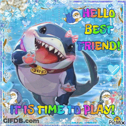 A Picture Of A Shark Says Hello Best Friend GIF