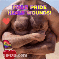 A Picture Of A Shirtless Man With The Words Male Pride Heals Wounds On It GIF