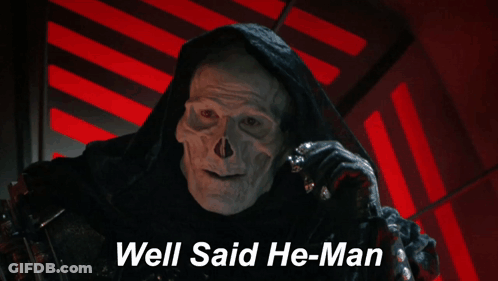 A Picture Of A Skeleton With The Words Well Said He-Man Below It GIF