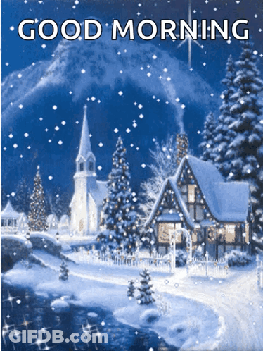 A Picture Of A Snowy Scene With The Words Good Morning Written On It GIF