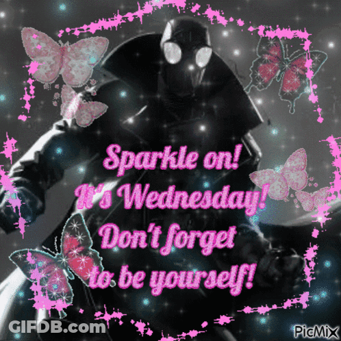 A Picture Of A Spider-Man With The Words Sparkle On Wednesday Don 'T Forget To Be Yourself GIF