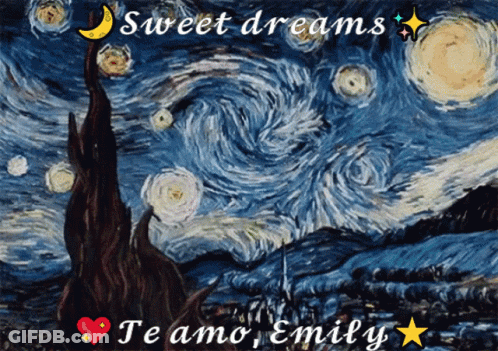 A Picture Of A Starry Night Sky With The Words Sweet Dreams Te Amo Emily GIF