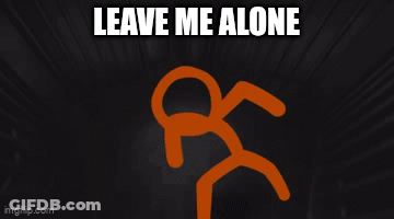 A Picture Of A Stick Figure With The Words Leave Me Alone On It GIF