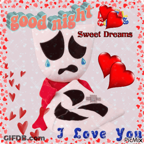 A Picture Of A Stuffed Animal That Says Good Night Sweet Dreams I Love You GIF