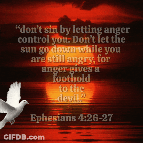 A Picture Of A Sunset With A Quote From Ephesians 4 : 26-27 GIF