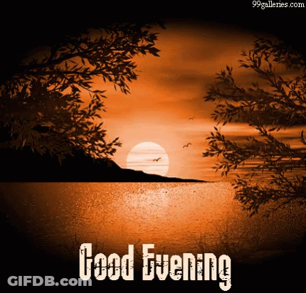 A Picture Of A Sunset With The Words Good Evening On It GIF