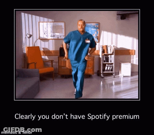 A Picture Of A Surgeon Dancing In A Hospital Room With The Caption Clearly You Don T Have Spotify Premium GIF