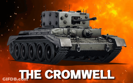 A Picture Of A Tank With The Words The Cromwell On The Bottom GIF