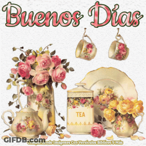 A Picture Of A Tea Set With The Words Buenos Dias Written On It GIF