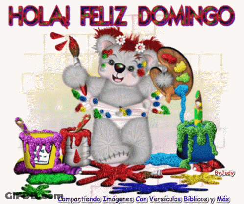 A Picture Of A Teddy Bear Holding A Palette With The Words Hola Feliz Domingo Below It GIF