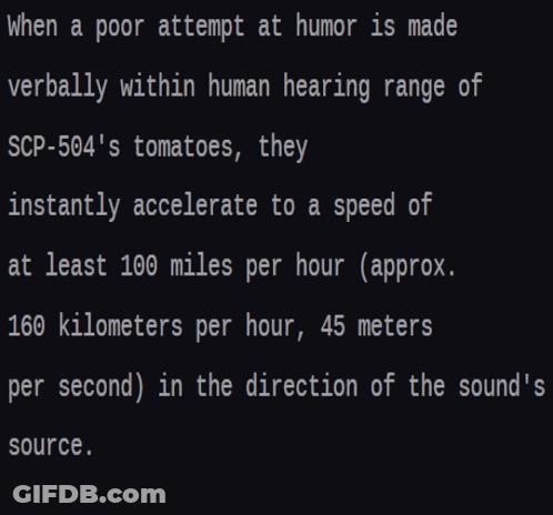 A Picture Of A Tomato With The Words " This Person Is 100Km Near Your House " GIF
