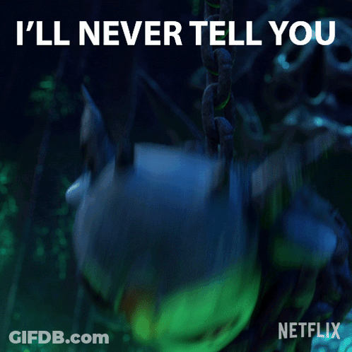A Picture Of A Troll With The Words " I 'Ll Never Tell You " On It GIF