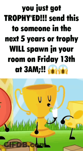 A Picture Of A Trophy That Says You Just Got Trophy 'Ed GIF