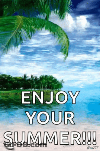 A Picture Of A Tropical Beach With Palm Trees And The Words `` Enjoy Your Summer '' . GIF