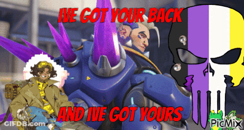 A Picture Of A Video Game Character With The Words " I 'Ve Got Your Back And I 'Ve Got Yours " On It GIF