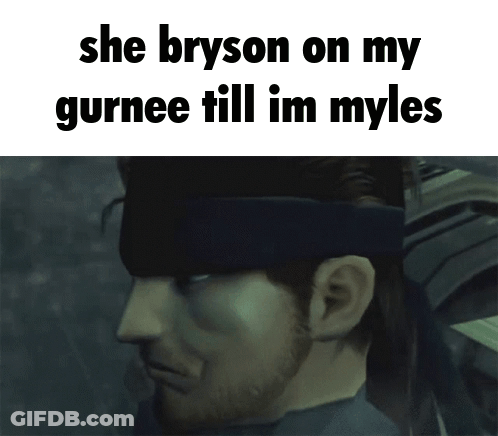 A Picture Of A Video Game Character With The Words She Bryson On My Gurnee Till Im Myles GIF