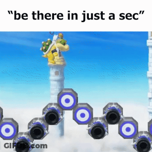 A Picture Of A Video Game With The Words " Be There In Just A Sec " GIF