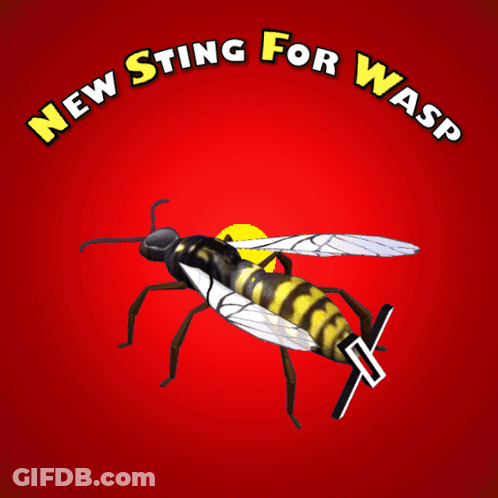 A Picture Of A Wasp And The Words New Sting For Wasp GIF