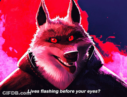 A Picture Of A Wolf With Red Eyes And The Words " Lives Flashing Before Your Eyes " GIF