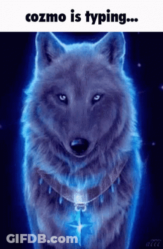 A Picture Of A Wolf With The Words Cozmo Is Typing GIF