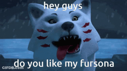 A Picture Of A Wolf With The Words Hey Guys Do You Like My Fursona On It GIF