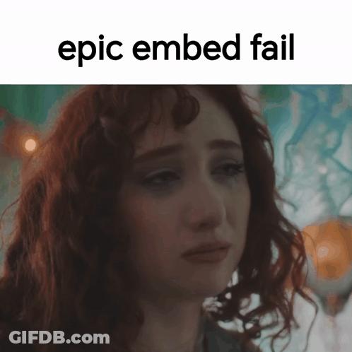 A Picture Of A Woman Crying With The Words Epic Embed Fail Above Her GIF