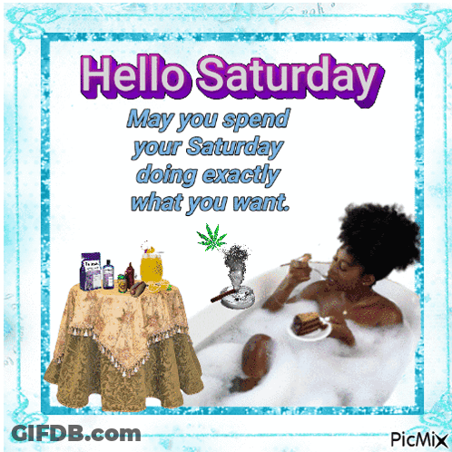 A Picture Of A Woman In A Bathtub With The Words Hello Saturday On It GIF
