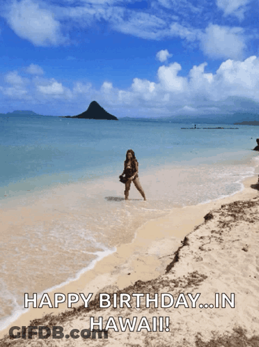 A Picture Of A Woman On A Beach With The Words Happy Birthday In Hawaii GIF