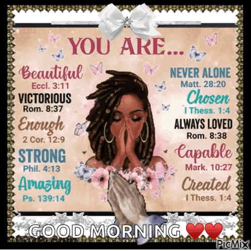 A Picture Of A Woman Praying With The Words You Are Beautiful Victorious Enough Strong Amazing And Always Loved GIF