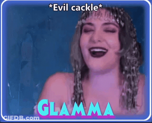 A Picture Of A Woman With A Caption That Says Evil Cackle Glamma GIF