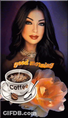 A Picture Of A Woman With A Cup Of Coffee And The Words Good Morning GIF