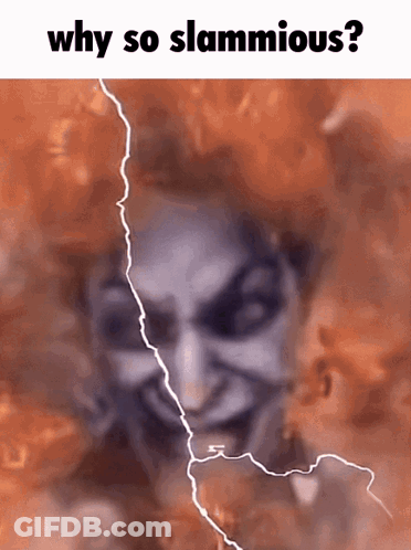 A Picture Of A Woman With A Lightning Bolt Behind Her And The Words Why So Slammious GIF