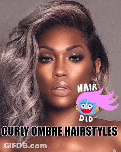 A Picture Of A Woman With Curly Ombre Hairstyles On Her Face GIF