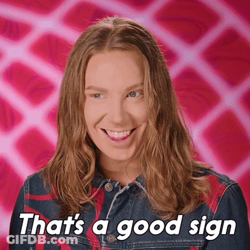 A Picture Of A Woman With Long Hair And The Words That 'S A Good Sign GIF