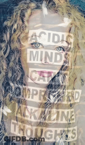 A Picture Of A Woman With The Words Acidic Mind Can Improve Talk One Through GIF