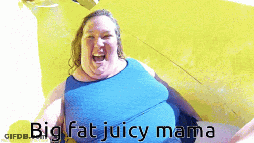 A Picture Of A Woman With The Words Big Fat Juicy Mama GIF
