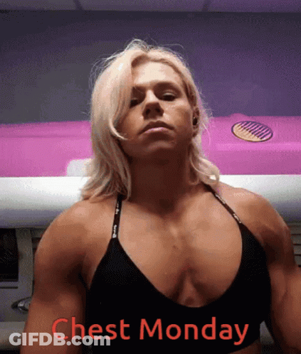 A Picture Of A Woman With The Words " Chest Monday " On It GIF