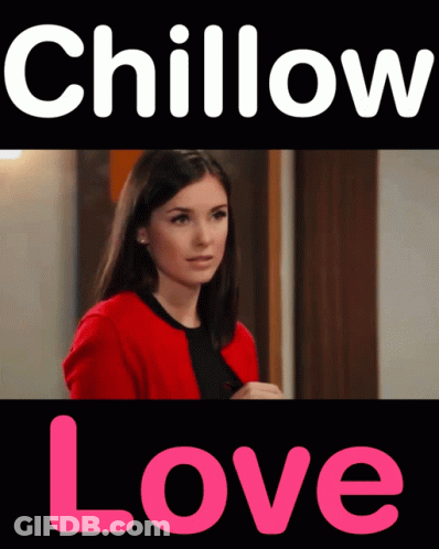 A Picture Of A Woman With The Words Chillow Love Below It GIF