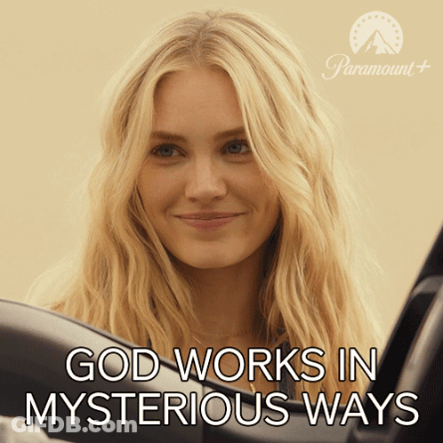 A Picture Of A Woman With The Words God Works In Mysterious Ways Below Her GIF