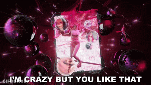A Picture Of A Woman With The Words I 'M Crazy But You Like That On The Bottom GIF