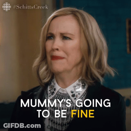 A Picture Of A Woman With The Words Mummy 'S Going To Be Fine On It GIF