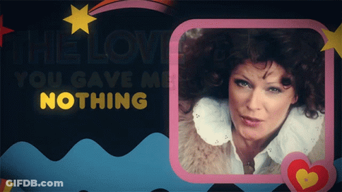 A Picture Of A Woman With The Words " The Love You Gave Me Nothing " Above Her GIF