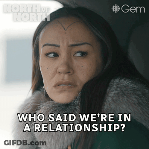 A Picture Of A Woman With The Words Who Said We 'Re In A Relationship On It GIF