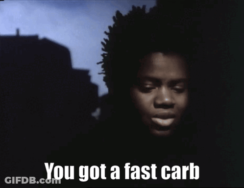 A Picture Of A Woman With The Words " You Got A Fast Carb " Below Her GIF