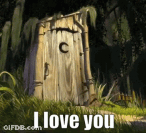A Picture Of A Wooden Outhouse With The Words I Love You GIF