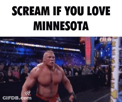 A Picture Of A Wrestler With The Words Scream If You Love Minnesota GIF