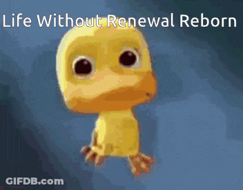 A Picture Of A Yellow Duck With The Words Life Without Renewal Reborn GIF