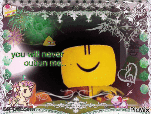 A Picture Of A Yellow Smiley Face With The Words You Will Never Outrun Me GIF