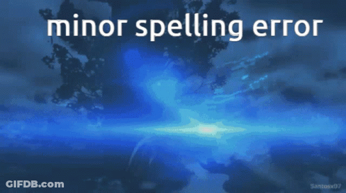 A Picture Of An Explosion With The Words Minor Spelling Error Below It GIF