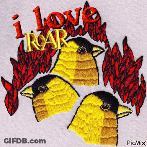 A Picture Of Birds With The Words I Love Roar GIF